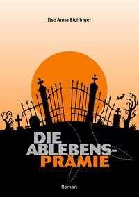 Vorderes Coverbild Die Ablebensprämie