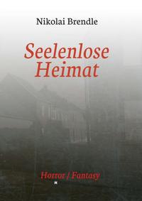 Vorderes Coverbild Seelenlose Heimat