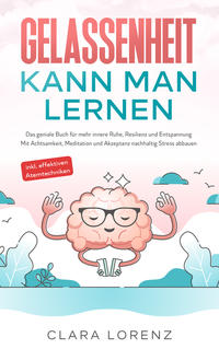 Vorderes Coverbild Gelassenheit kann man lernen