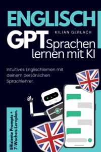 Vorderes Coverbild Englisch GPT - Sprachen lernen mit KI