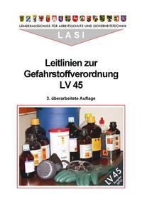 Vorderes Coverbild LV 45 Leitlinien zur Gefahrstoffverordnung