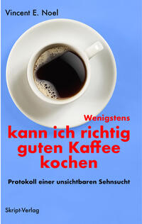 Vorderes Coverbild Wenigstens kann ich richtig guten Kaffee kochen