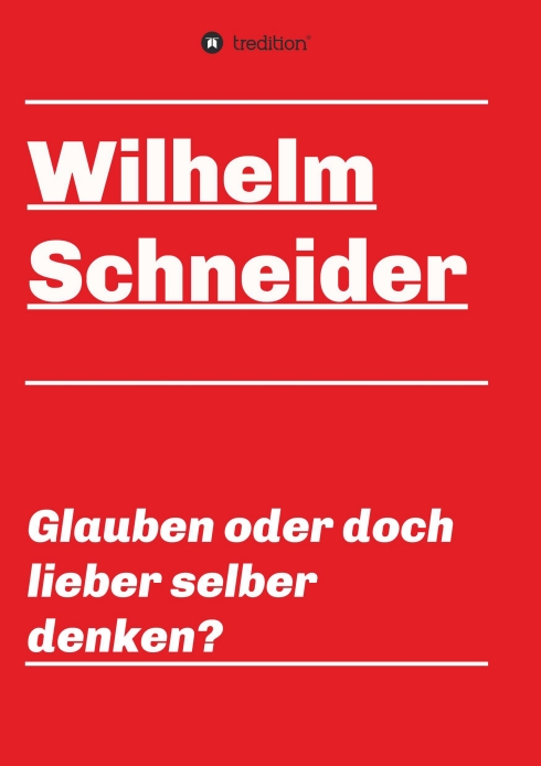 Gesamtes Coverbild Glauben oder doch lieber selber denken?