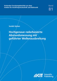 Vorderes Coverbild Hochgenaue radarbasierte Abstandsmessung mit geführter Wellenausbreitung