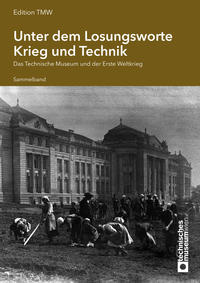 Vorderes Coverbild Unter dem Losungsworte Krieg und Technik