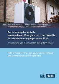Vorderes Coverbild Berechnung der Anteile erneuerbarer Energien nach der Novelle des Gebäudeenergiegesetzes 2024 - Buch mit E-Book