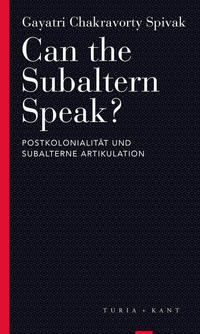 Vorderes Coverbild Can the Subaltern Speak?
