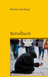 Vorderes Coverbild Bettelbuch