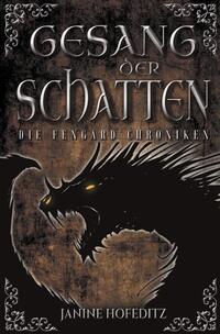 Vorderes Coverbild Die Fengard Chroniken / Gesang der Schatten