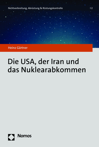 Vorderes Coverbild Die USA, der Iran und das Nuklearabkommen