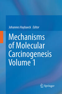 Vorderes Coverbild Mechanisms of Molecular Carcinogenesis – Volume 1