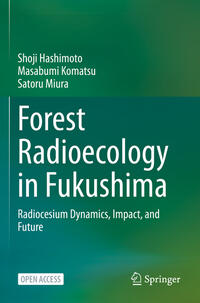 Vorderes Coverbild Forest Radioecology in Fukushima