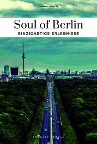 Vorderes Coverbild Soul of Berlin einzigartige Erlebnisse