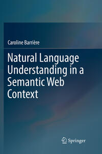 Vorderes Coverbild Natural Language Understanding in a Semantic Web Context