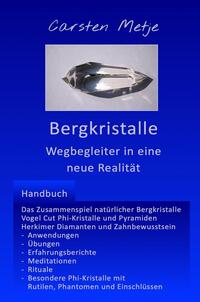 Vorderes Coverbild Bergkristalle - Wegbegleiter in eine neue Realität