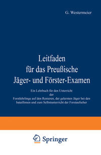 Vorderes Coverbild Leitfaden für das Preußische Jäger- und Förster-Examen