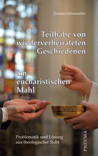 Vorderes Coverbild Teilhabe von wiederverheirateten Geschiedenen am eucharistischen Mahl