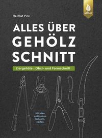 Vorderes Coverbild Alles über Gehölzschnitt