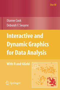 Vorderes Coverbild Interactive and Dynamic Graphics for Data Analysis
