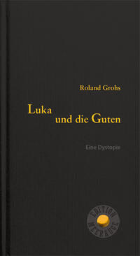 Vorderes Coverbild Luka und die Guten