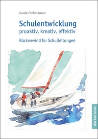 Vorderes Coverbild Schulentwicklung proaktiv, kreativ, effektiv