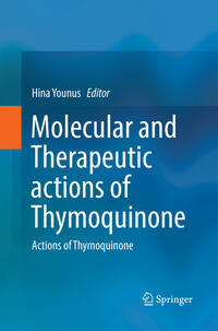 Vorderes Coverbild Molecular and Therapeutic actions of Thymoquinone