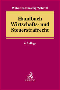 Vorderes Coverbild Handbuch Wirtschafts- und Steuerstrafrecht
