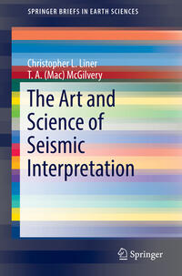 Vorderes Coverbild The Art and Science of Seismic Interpretation