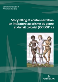 Vorderes Coverbild Storytelling et contre-narration en littérature au prisme du genre et du fait colonial (XXe-XXIe s.)