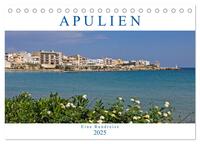 Vorderes Coverbild Apulien - Eine Rundreise (Tischkalender 2025 DIN A5 quer), CALVENDO Monatskalender