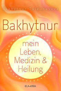 Vorderes Coverbild Bakhytnur