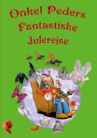 Vorderes Coverbild Onkel Peders Fantastiske Julerejse