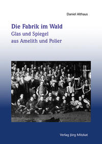 Vorderes Coverbild Die Fabrik im Wald