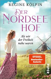 Vorderes Coverbild Der Nordseehof – Als wir der Freiheit nahe waren