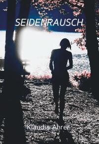 Vorderes Coverbild SEIDENRAUSCH