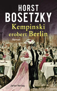 Vorderes Coverbild Kempinski erobert Berlin