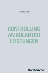 Vorderes Coverbild Controlling ambulanter Leistungen