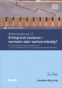 Vorderes Coverbild Altbausanierung 12. Erfolgreich sanieren - normativ oder sachverständig?