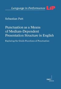 Vorderes Coverbild Punctuation as a Means of Medium-Dependent Presentation Structure in English