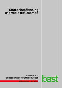 Vorderes Coverbild Straßenbepflanzung und Verkehrssicherheit