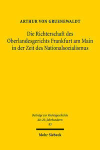 Vorderes Coverbild Die Richterschaft des Oberlandesgerichts Frankfurt am Main in der Zeit des Nationalsozialismus