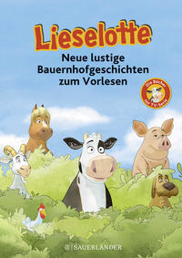 Vorderes Coverbild Lieselotte Neue lustige Bauernhofgeschichten