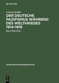 Vorderes Coverbild Der deutsche Pazifismus während des Weltkrieges 1914-1918