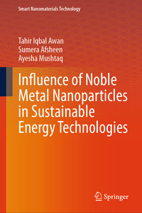 Vorderes Coverbild Influence of Noble Metal Nanoparticles in Sustainable Energy Technologies