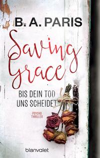 Vorderes Coverbild Saving Grace - Bis dein Tod uns scheidet
