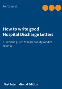 Vorderes Coverbild How to write good Hospital Discharge Letters