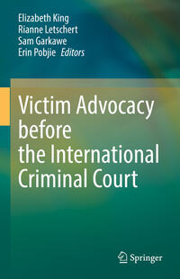 Vorderes Coverbild Victim Advocacy before the International Criminal Court