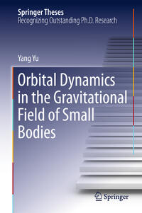 Vorderes Coverbild Orbital Dynamics in the Gravitational Field of Small Bodies