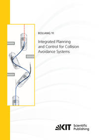 Vorderes Coverbild Integrated Planning and Control for Collision Avoidance Systems
