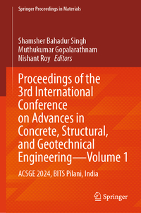 Vorderes Coverbild Proceedings of the 3rd International Conference on Advances in Concrete, Structural, and Geotechnical Engineering—Volume 1